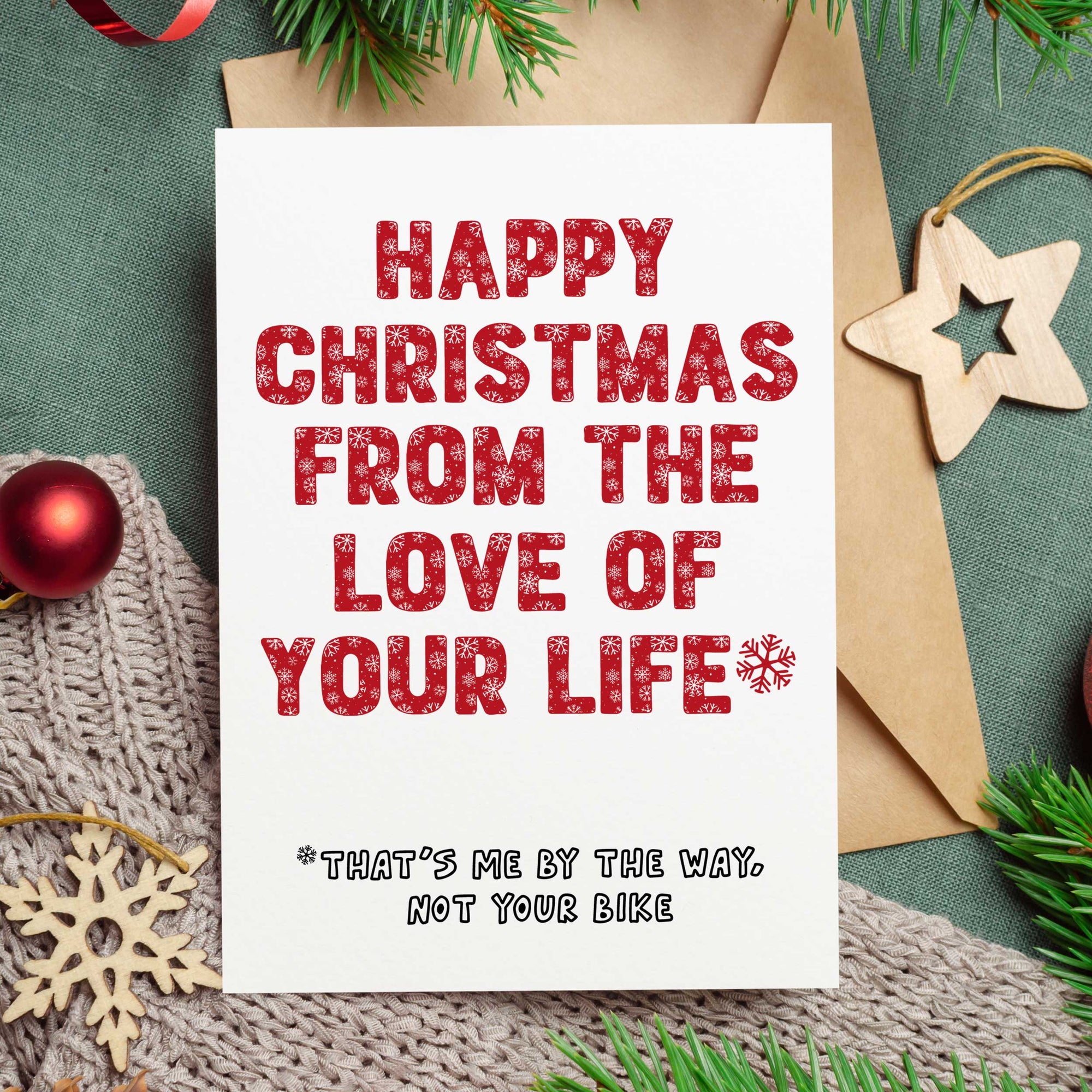 Happy Christmas From The Love Of Your Life Funny Christmas Card
