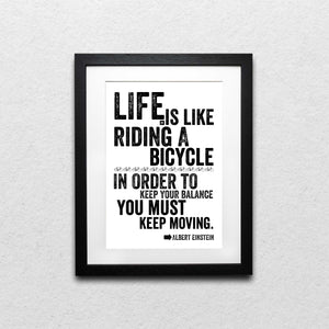 Keep Moving Albert Einstein Cycling Print: Life is Like Riding a Bike