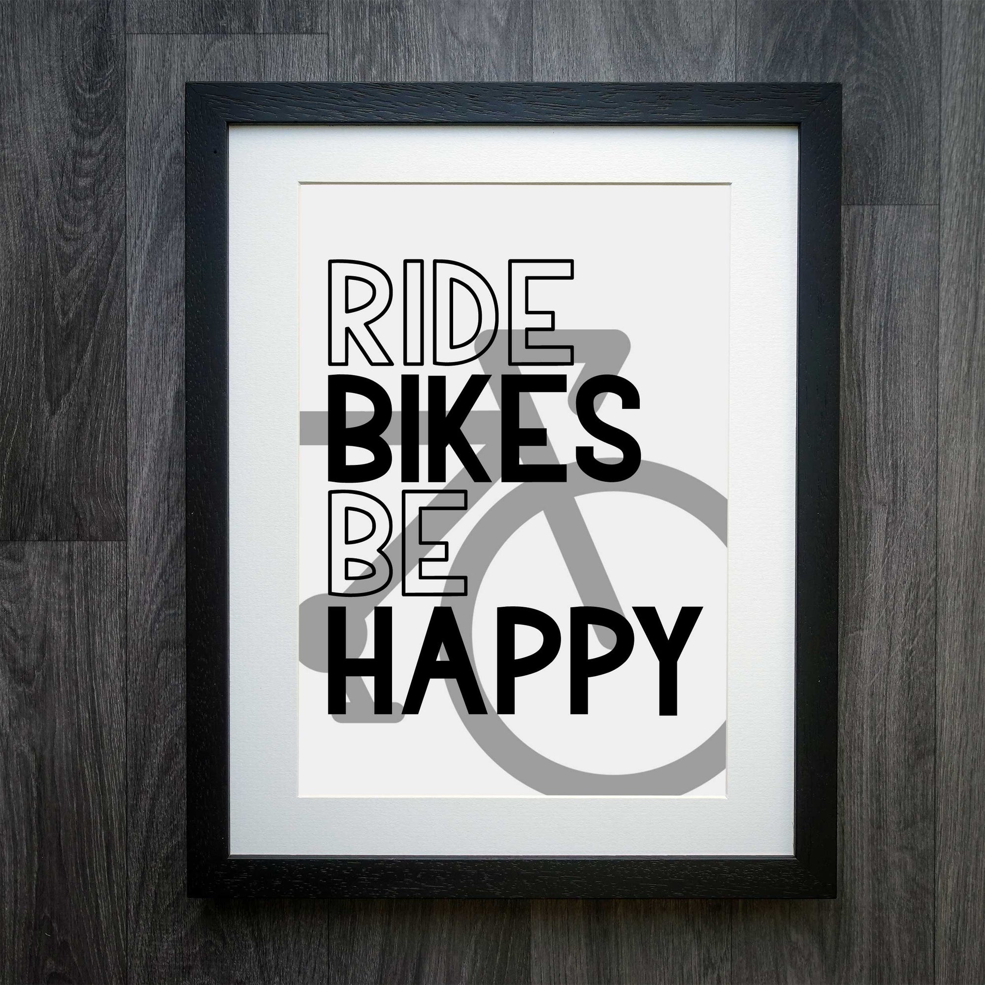 Ride Bikes Be Happy Road Bike Print