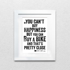 "You Can't Buy Happiness" Cycling Print - Discover Happiness on Two Wheels!