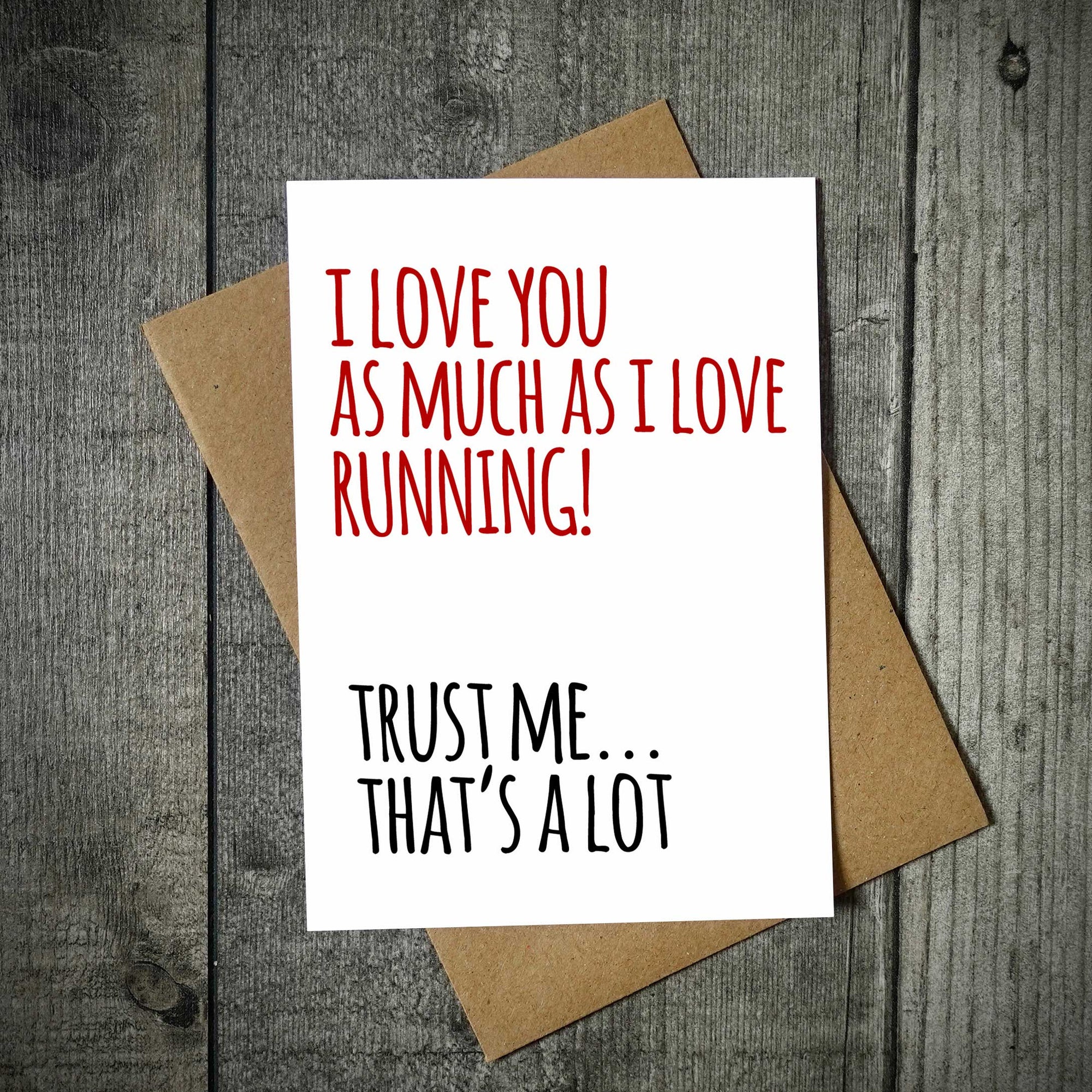 I Love You As Much As I Love Running Valentine's Card