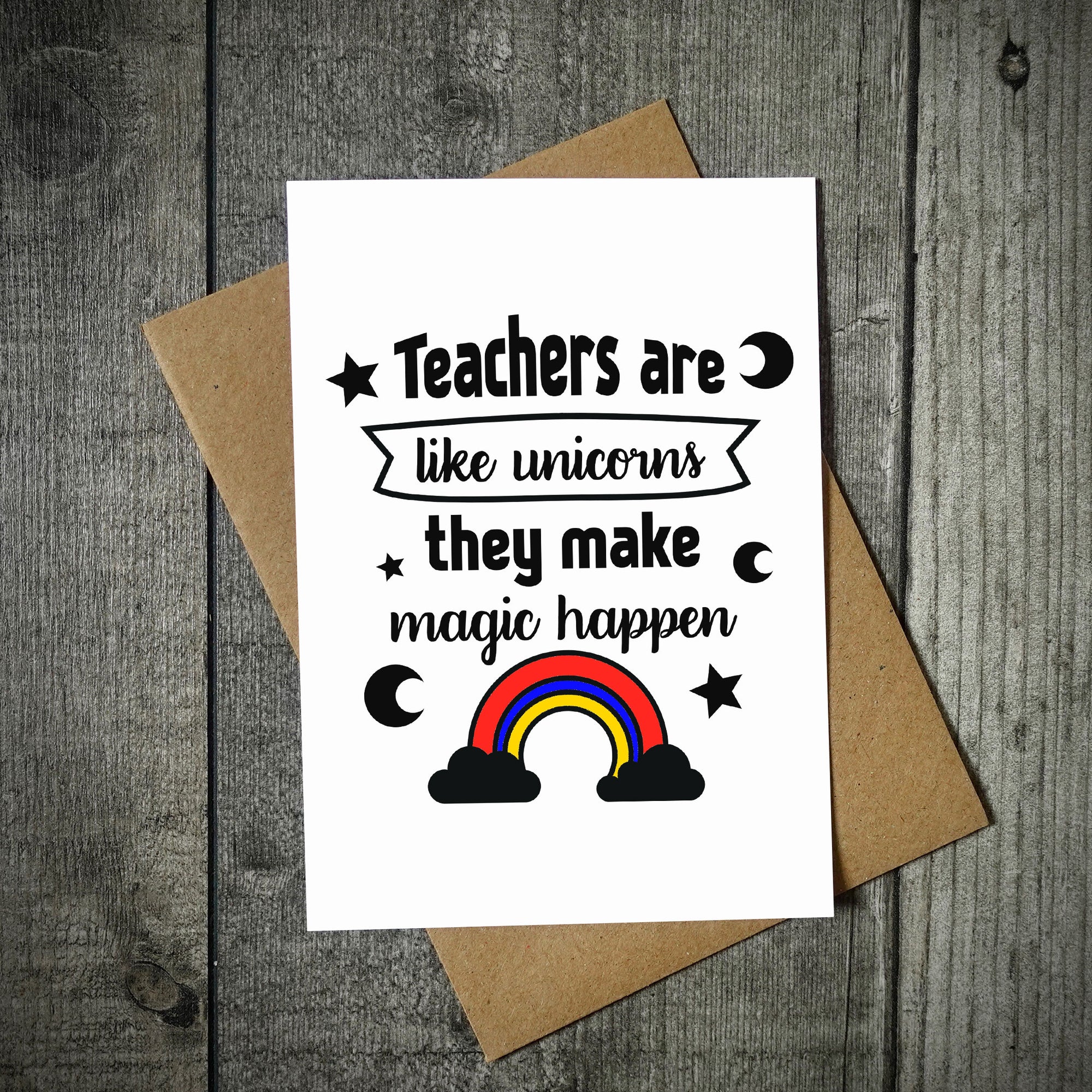 Teachers Are Like Unicorns Teacher Card