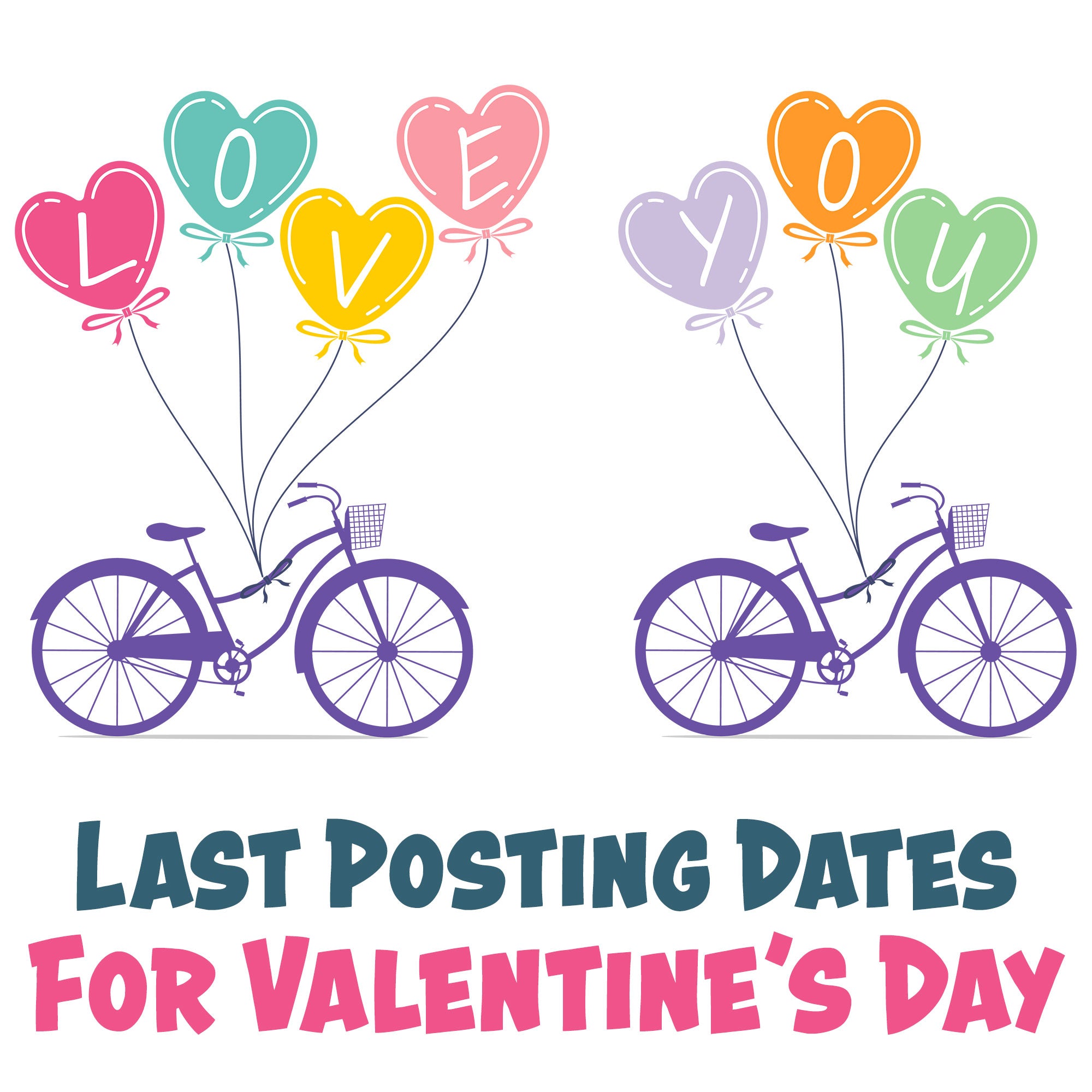 Final Valentine's Posting Dates 2021