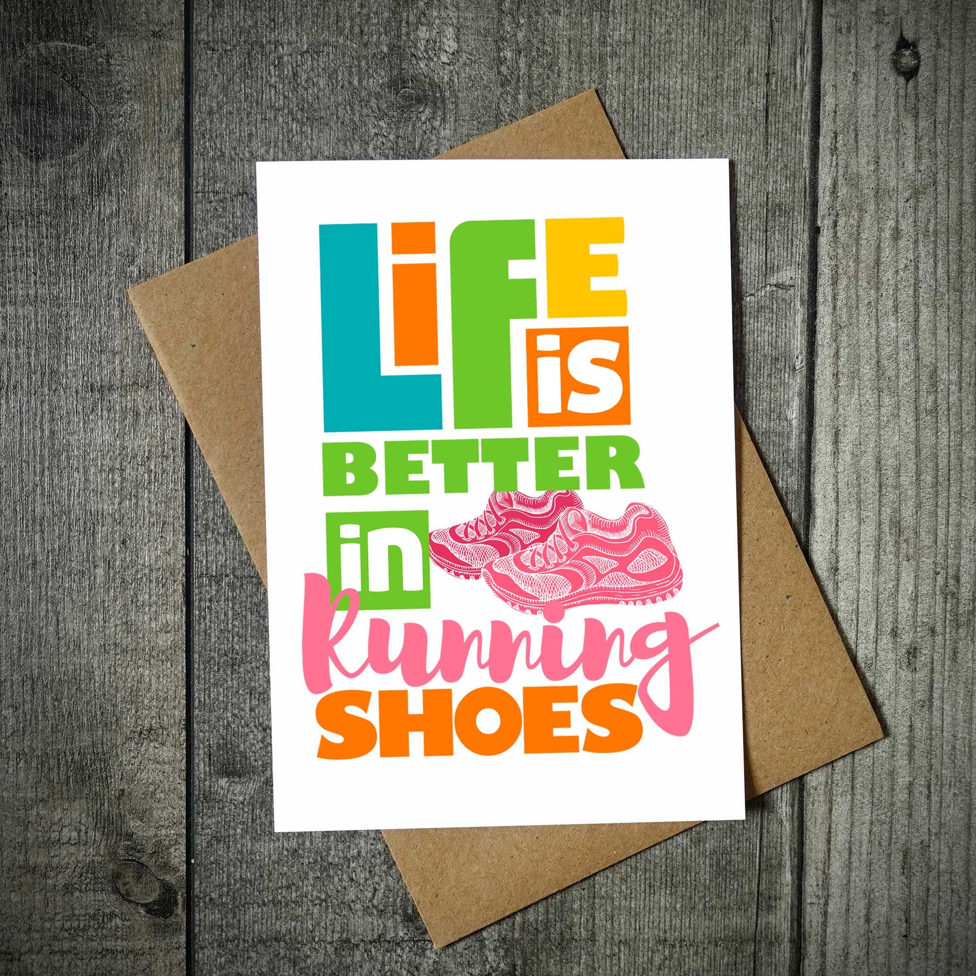 Life Is Better In Running Shoes Running Card