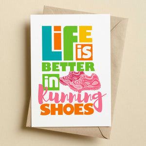 Life Is Better In Running Shoes Running Card
