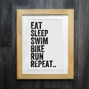 Eat Sleep Swim Bike Run Repeat: The Go-To Print for Every Triathlete