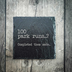 Personalised "Park Run... Completed It Mate" Premium Slate Coaster for Runners