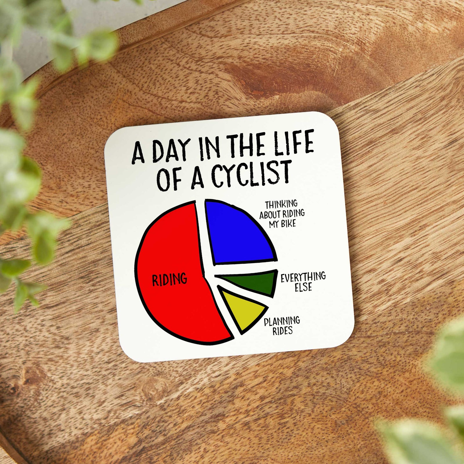 Priorities In A Slice Funny Cycling Pie Chart Coaster