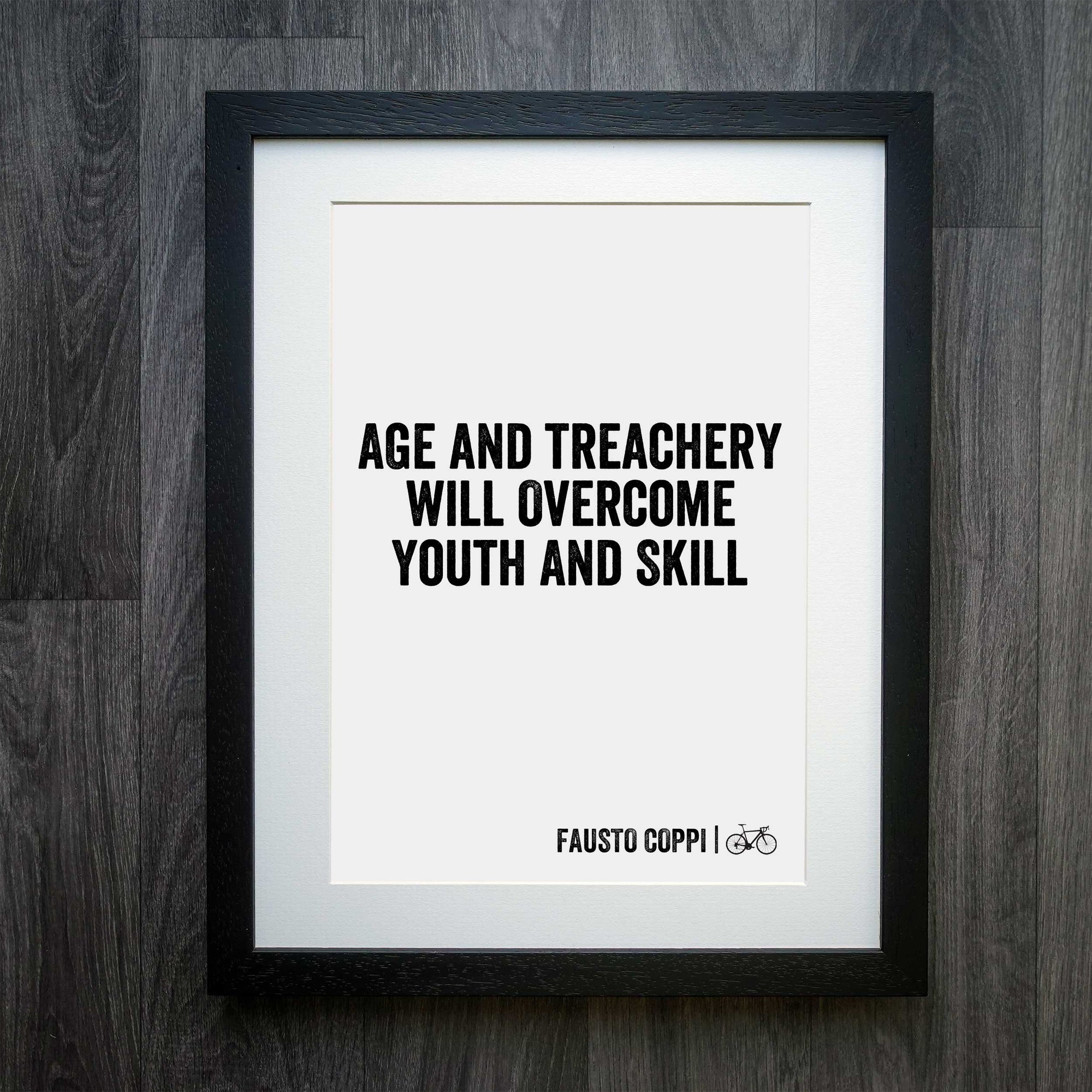Fausto Coppi's "Age and Treachery" Inspirational Cycling Print