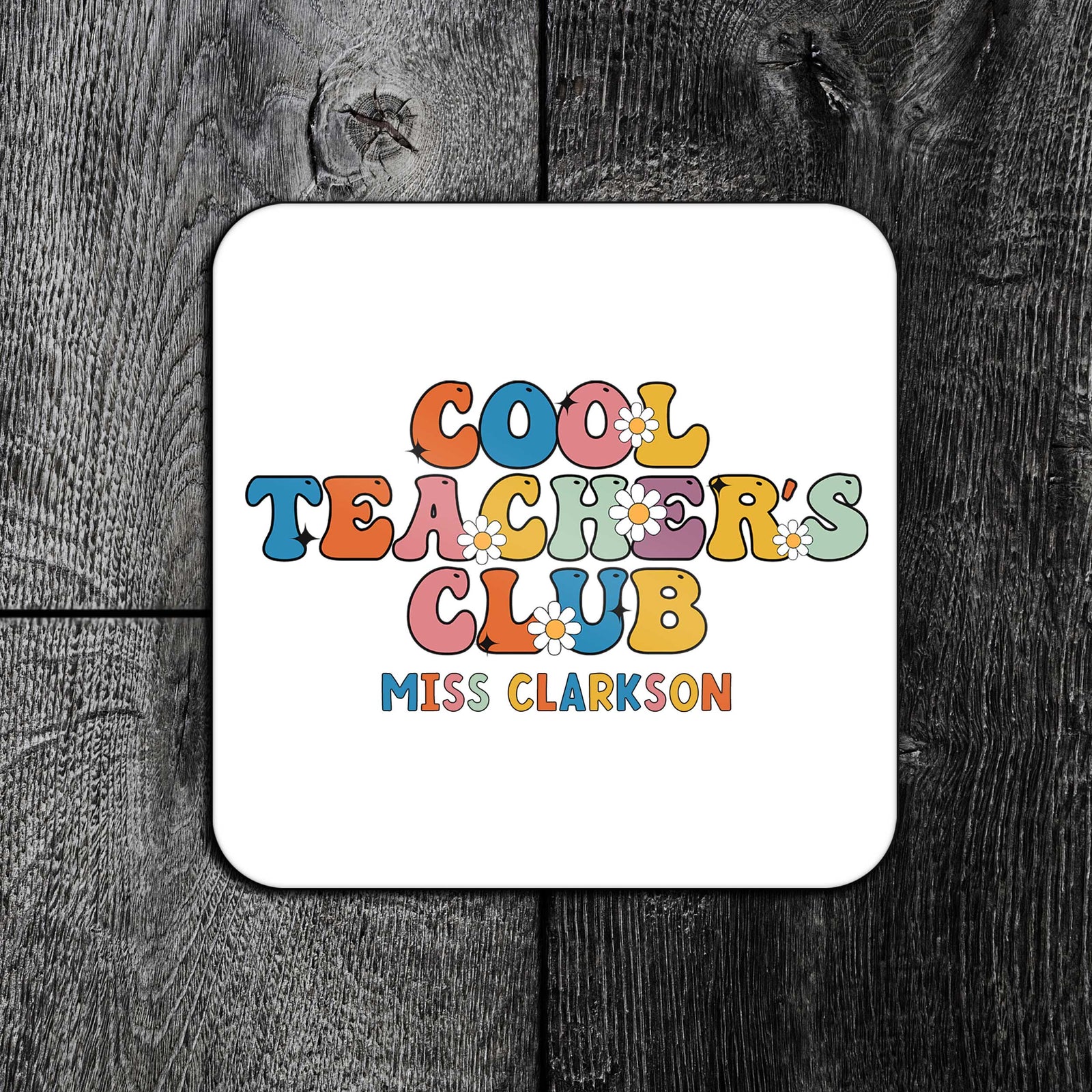 Personalised Cool Teacher Club Coaster
