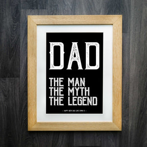 Dad: The Man, The Myth, The Legend Print: A Bold Statement Piece Celebrating Legendary Dads