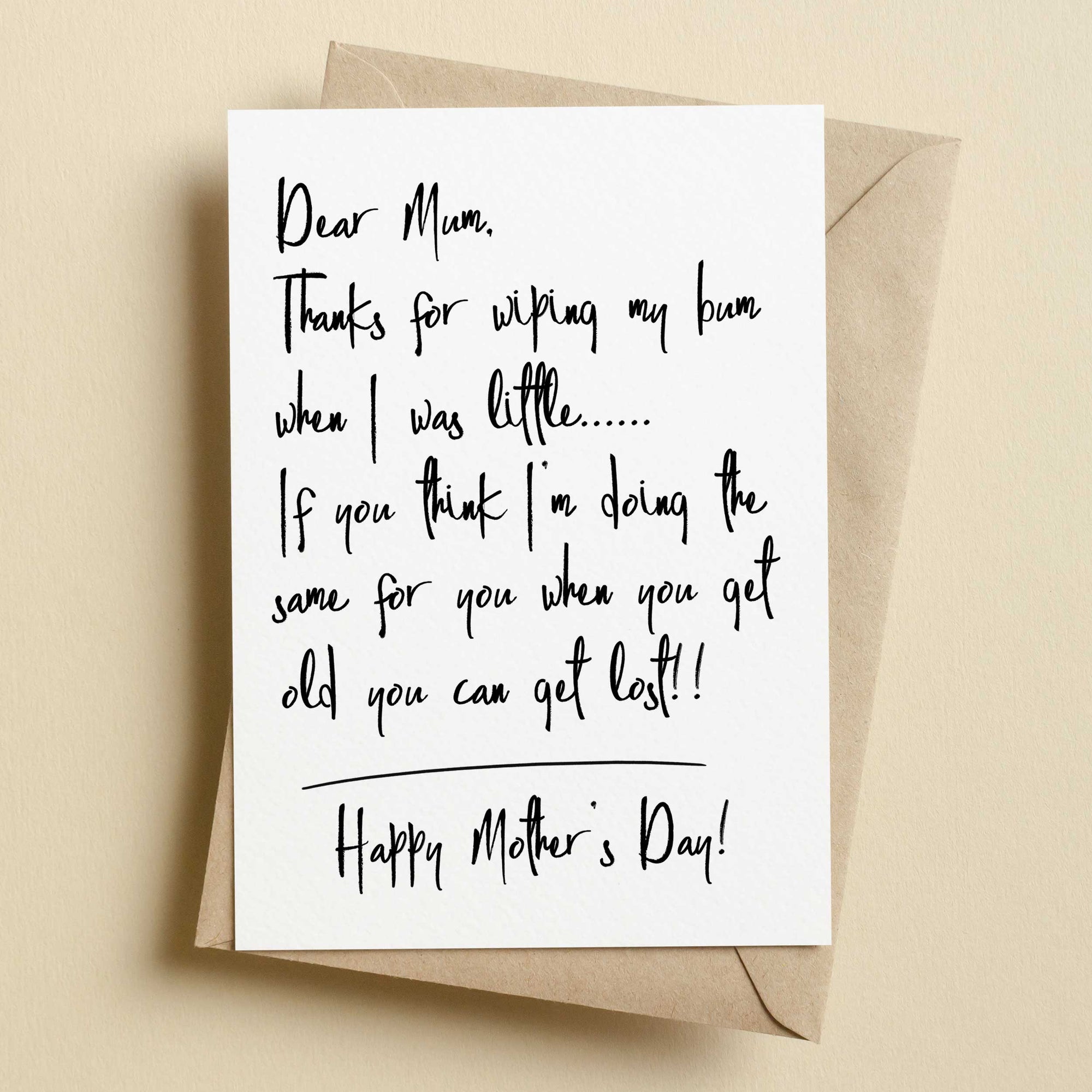 Dear Mum Thanks For Wiping My Bum Mother's Day Card