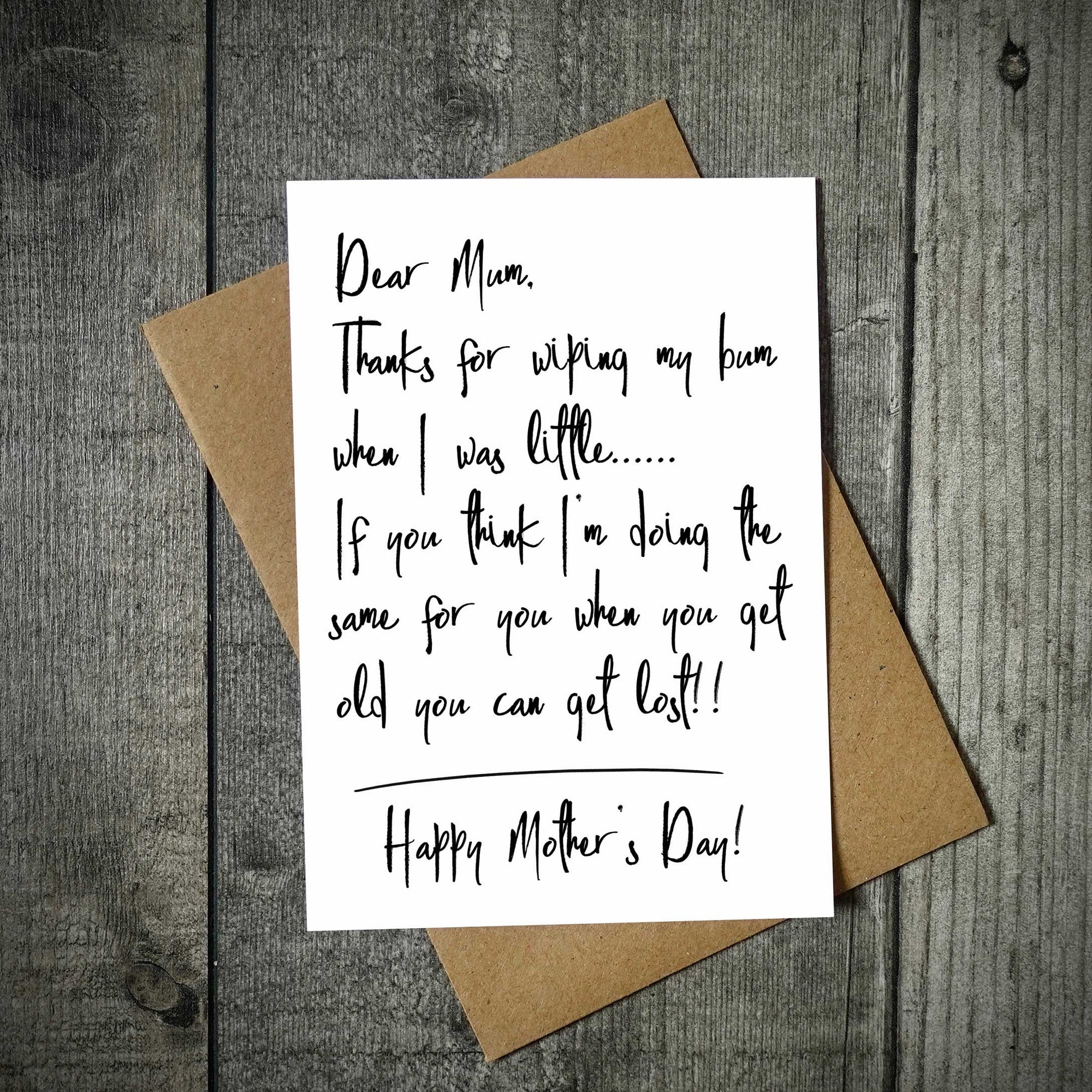 Dear Mum Thanks For Wiping My Bum Mother's Day Card