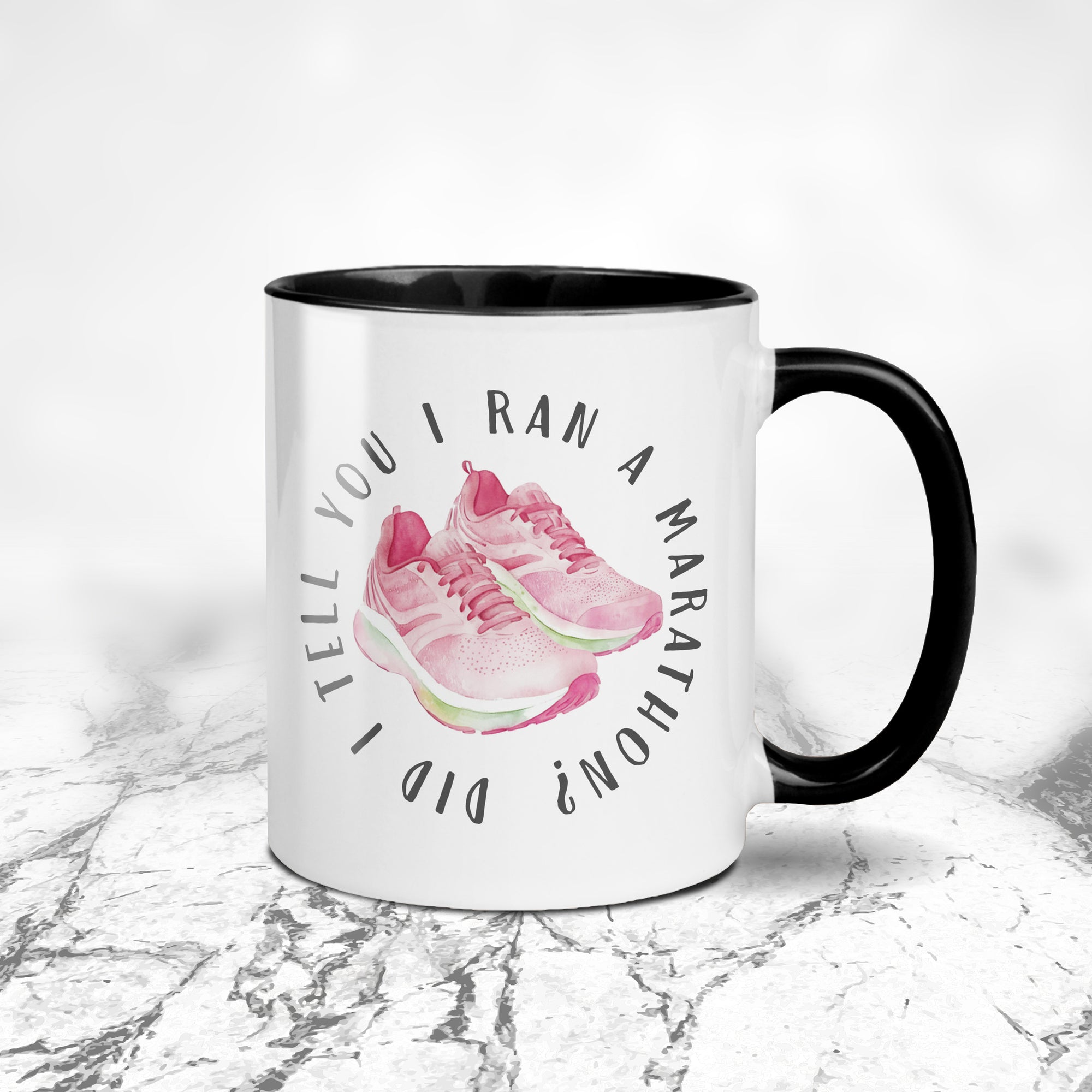 Did I Tell You I Ran A Marathon Mug