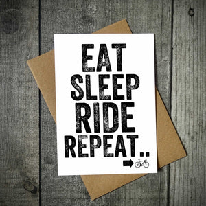 Eat Sleep Ride Repeat Cycling Card