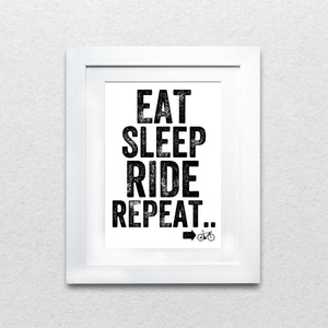'Eat Sleep Ride Repeat' Cycling Print - Stylish Motivation for the Ride