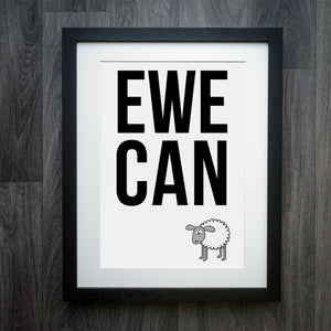EWE CAN Yorkshire Sheep Motivational Print