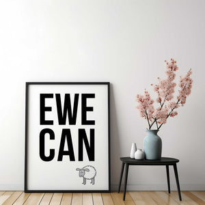 EWE CAN Yorkshire Sheep Motivational Print