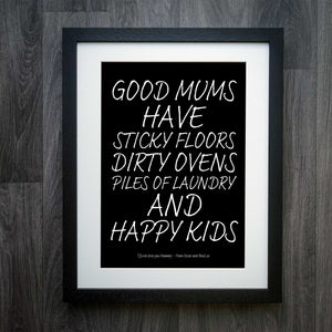 Sticky Floors Good Mums Personalised Print: The Light-hearted Gift for Mums Embracing Real Life