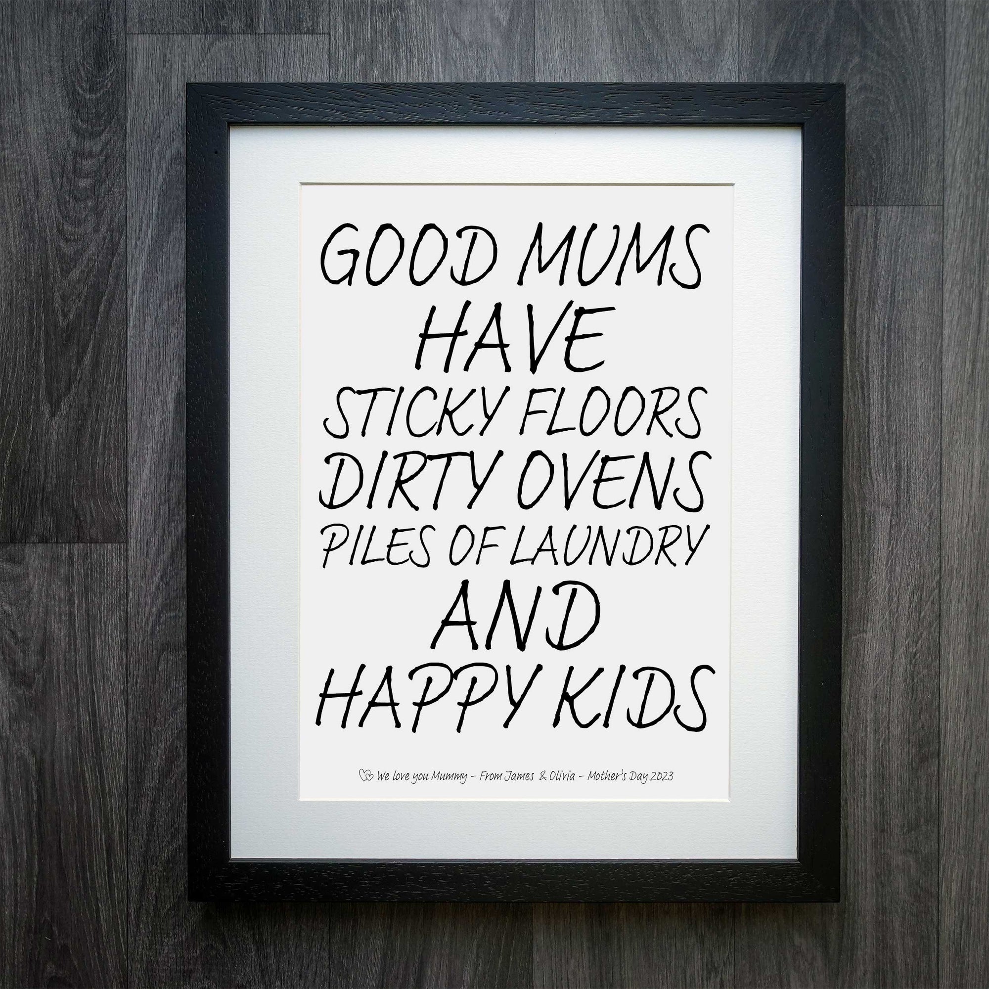 Sticky Floors Good Mums Personalised Print: The Light-hearted Gift for Mums Embracing Real Life