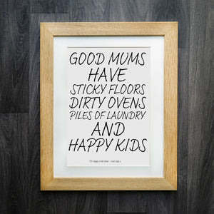 Sticky Floors Good Mums Personalised Print: The Light-hearted Gift for Mums Embracing Real Life