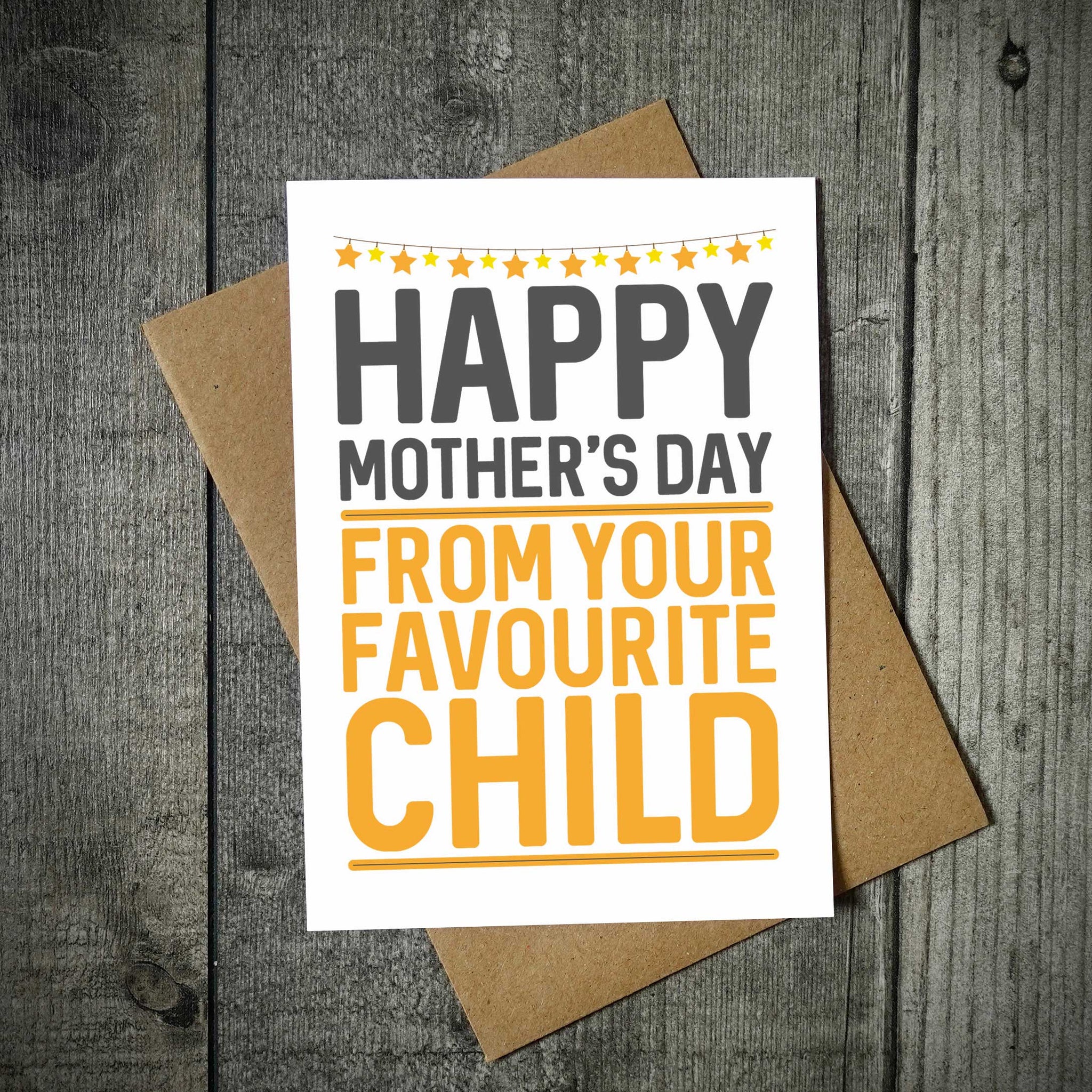 Happy Mother s Day From Your Favourite Child Card EllieBeanPrints