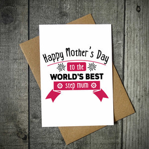 World's Best Step Mum Mother's Day Card