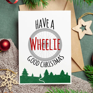 Have A Wheelie Good Christmas - Cycling Christmas Card