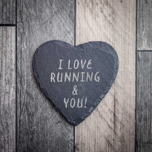 I Love Running And You Heart Shaped Slate Running Coaster