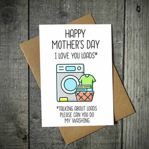 I Love You Loads Washing Mother's Day Card