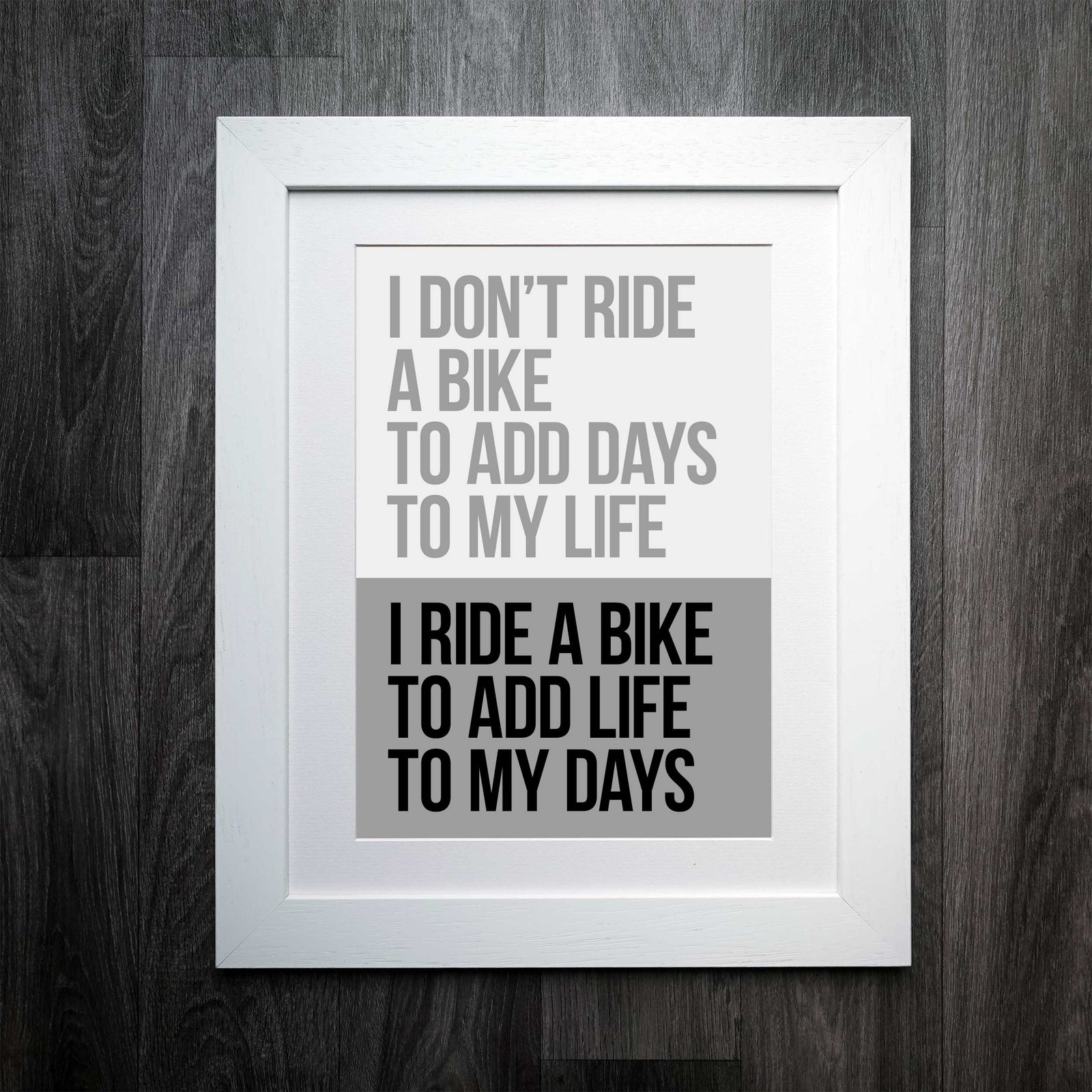 Add Life to Your Days: The Ultimate Cycling Inspiration Print