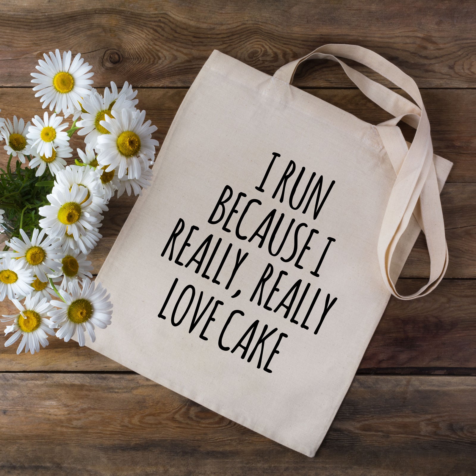 I Run Because I Really Really Love Cake Tote Bag