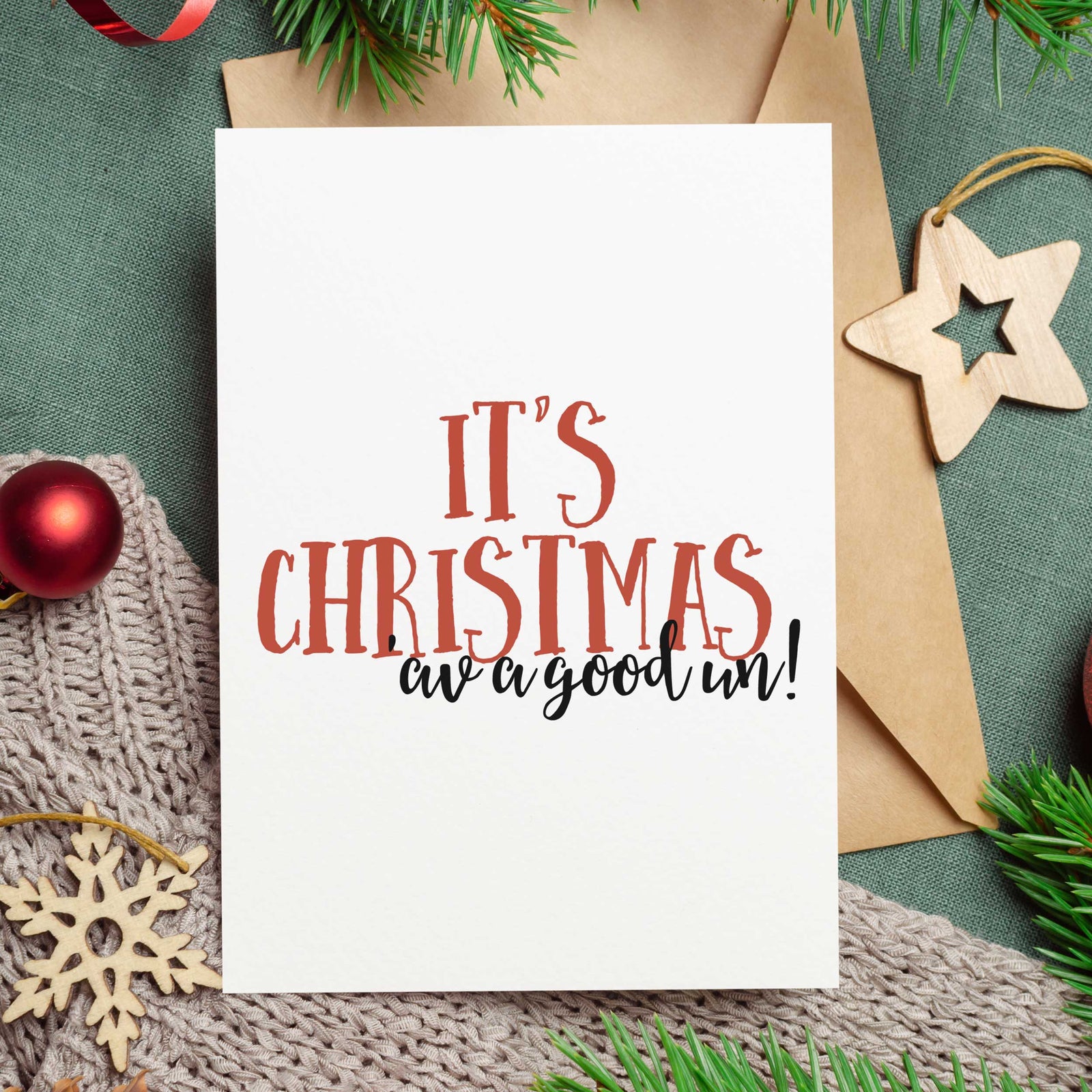 It's Christmas 'Av A Good Un Yorkshire Dialect Christmas Card