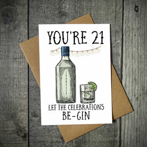 Let The Celebrations Be-Gin Birthday Card