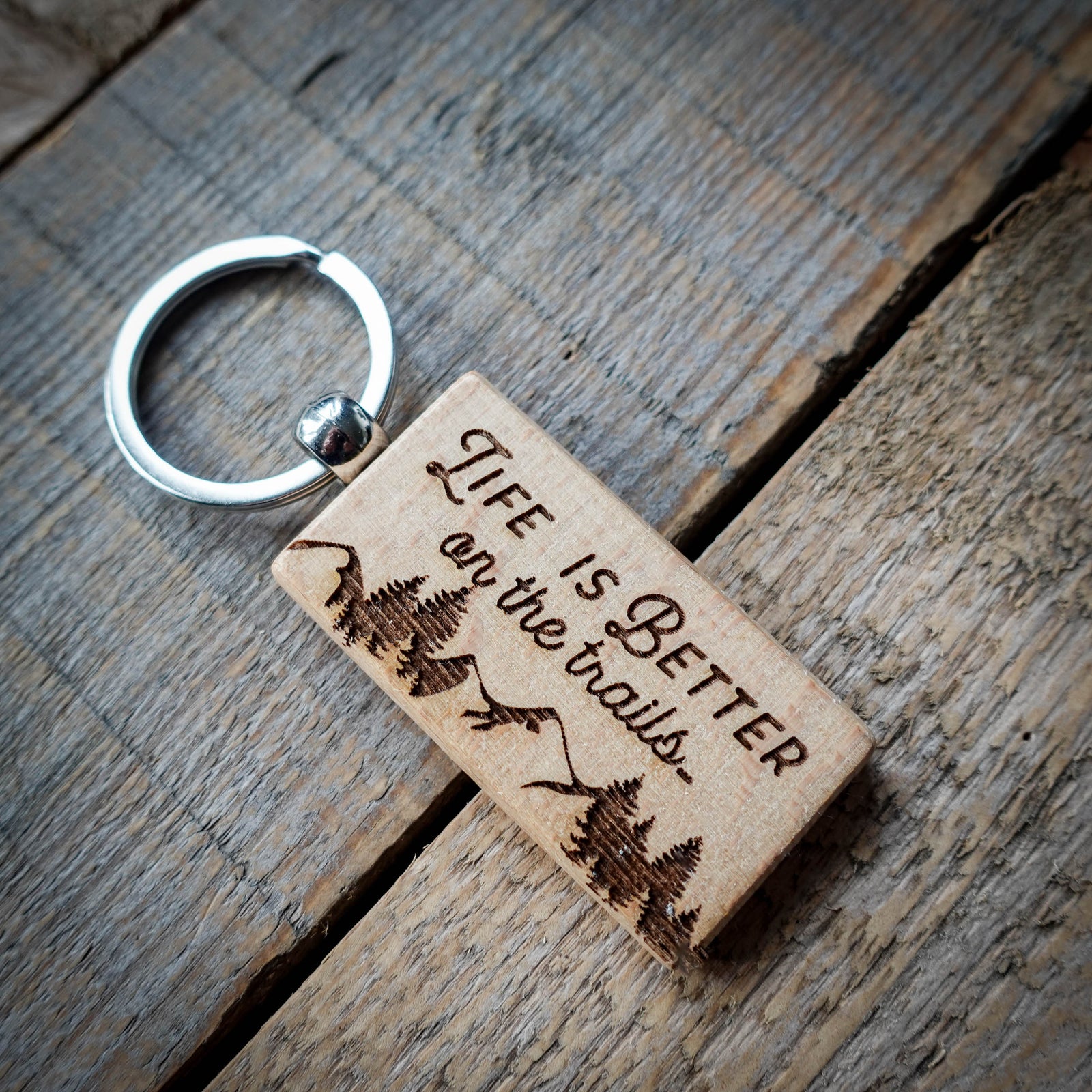 Life Is Better On The Trails Wooden Keyring