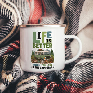 Life Is Better When You Are In The Campervan Enamel Mug