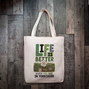 Life is Better When You Are In Yorkshire