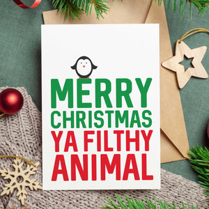 Merry Christmas Ya Flithy Animal Christmas Card