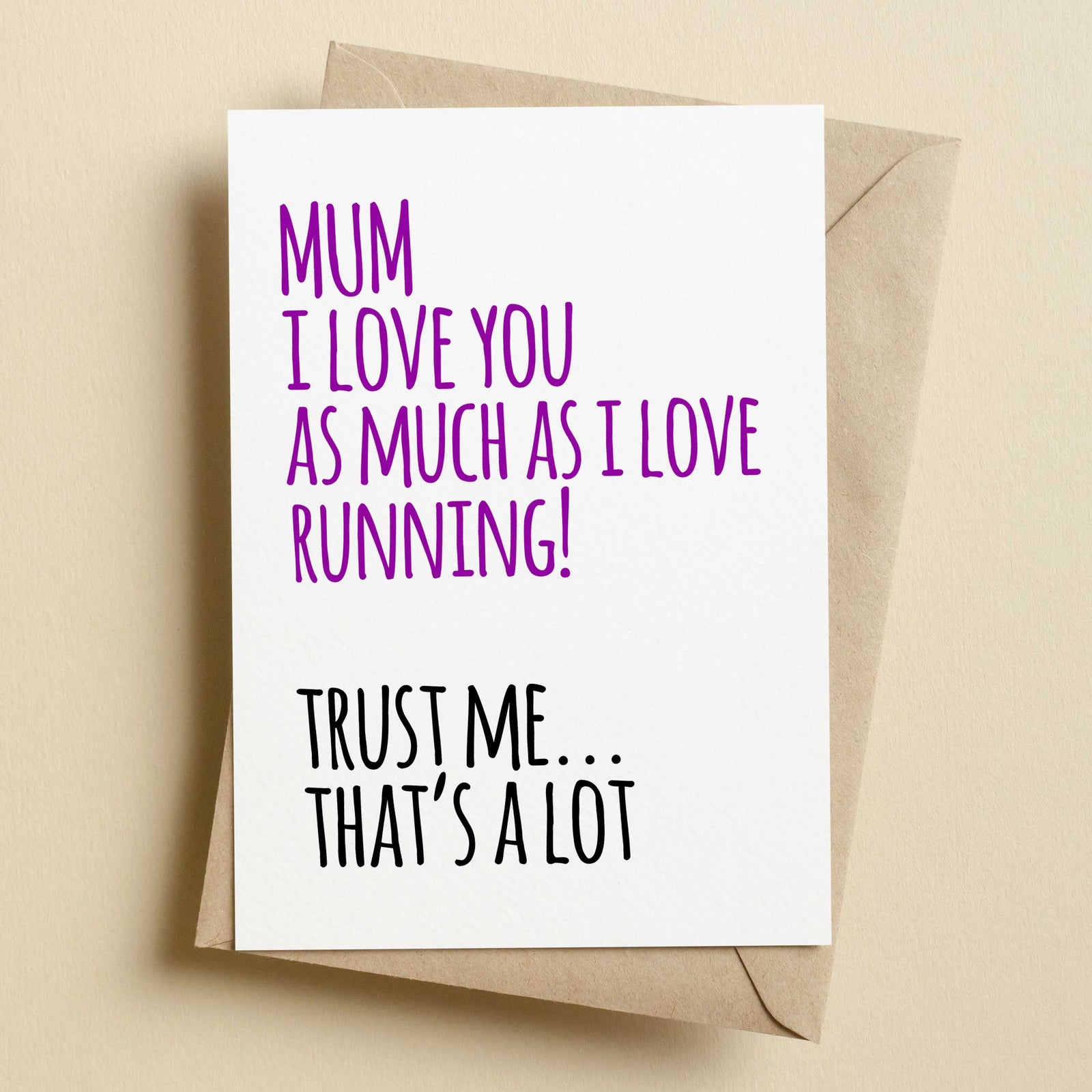 Mum.. I Love You As Much As I Love Running Mother's Day Card