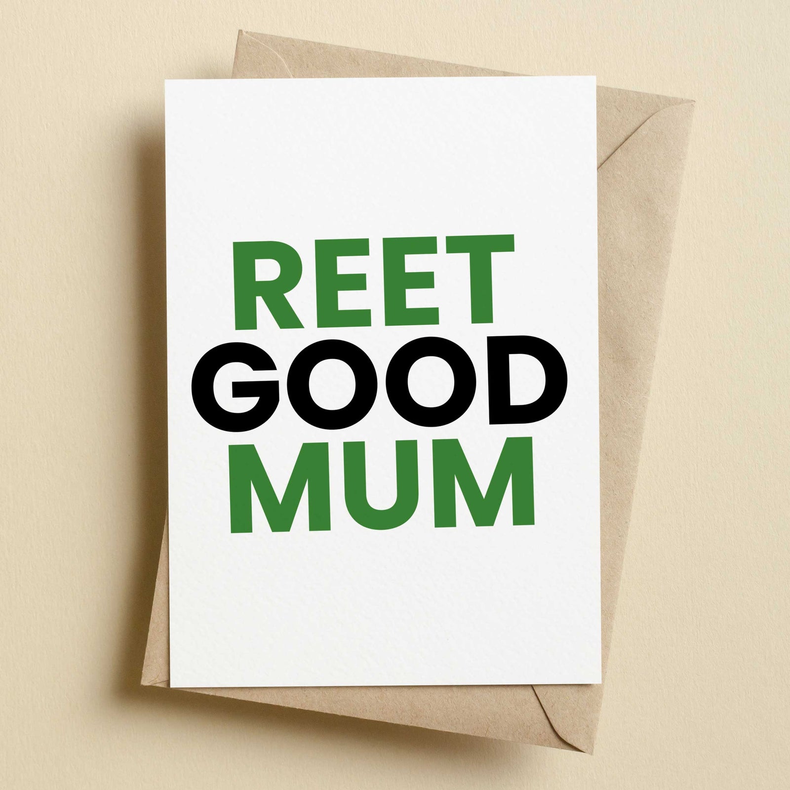 Reet Good Mum Yorkshire Mother's Day Card