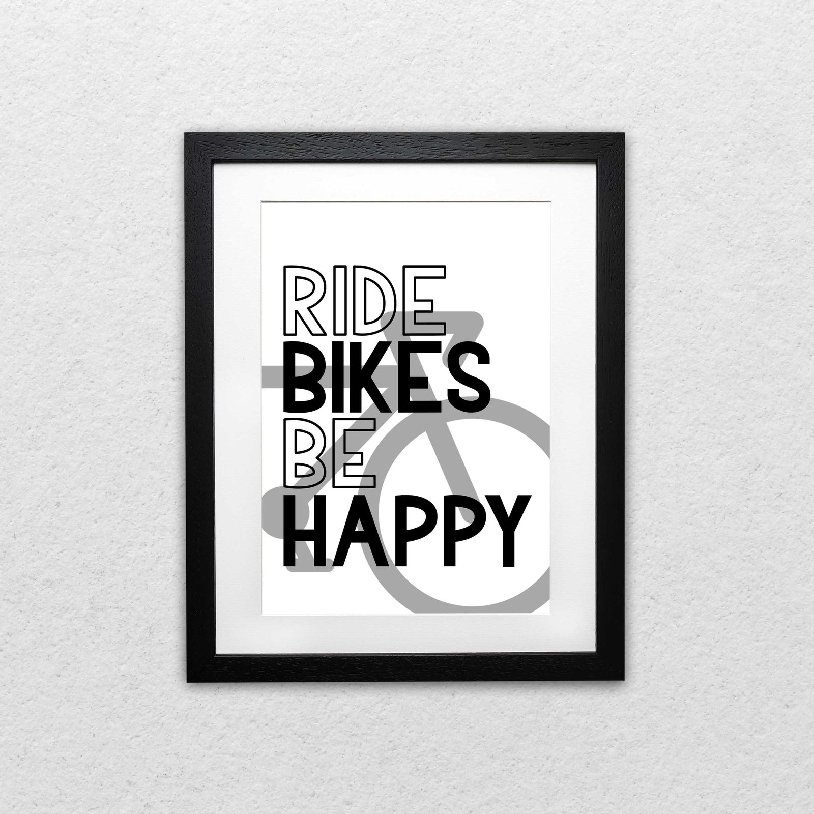 Ride Bikes Be Happy Road Bike Print