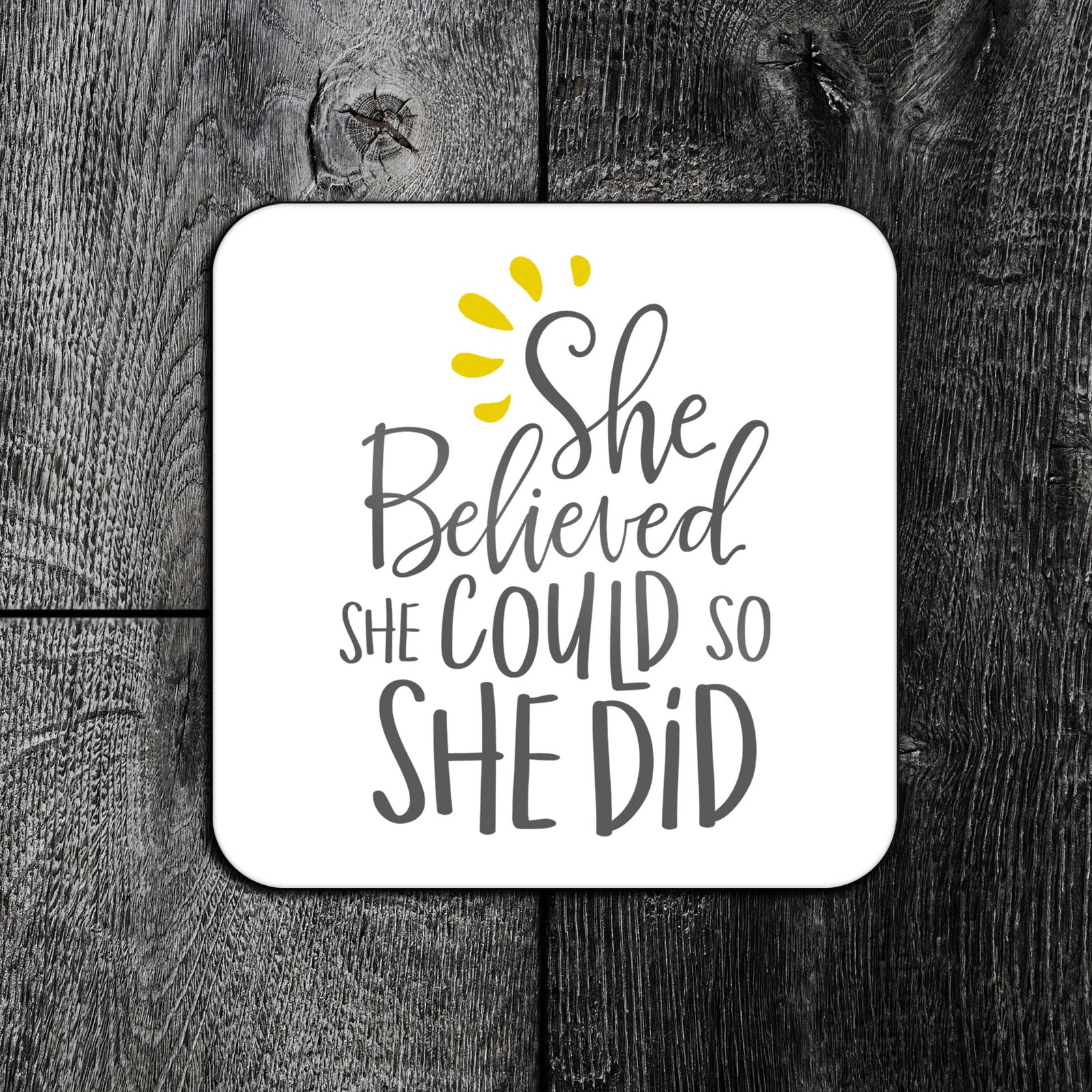 Swirly She Believed She Could So She Did Coaster – Inspirational Gift for Women