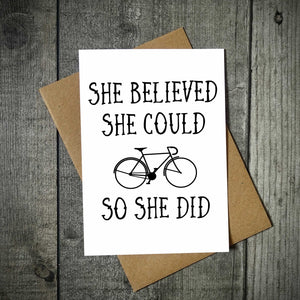 She Believed She Could So She Did Cycling Greetings Card