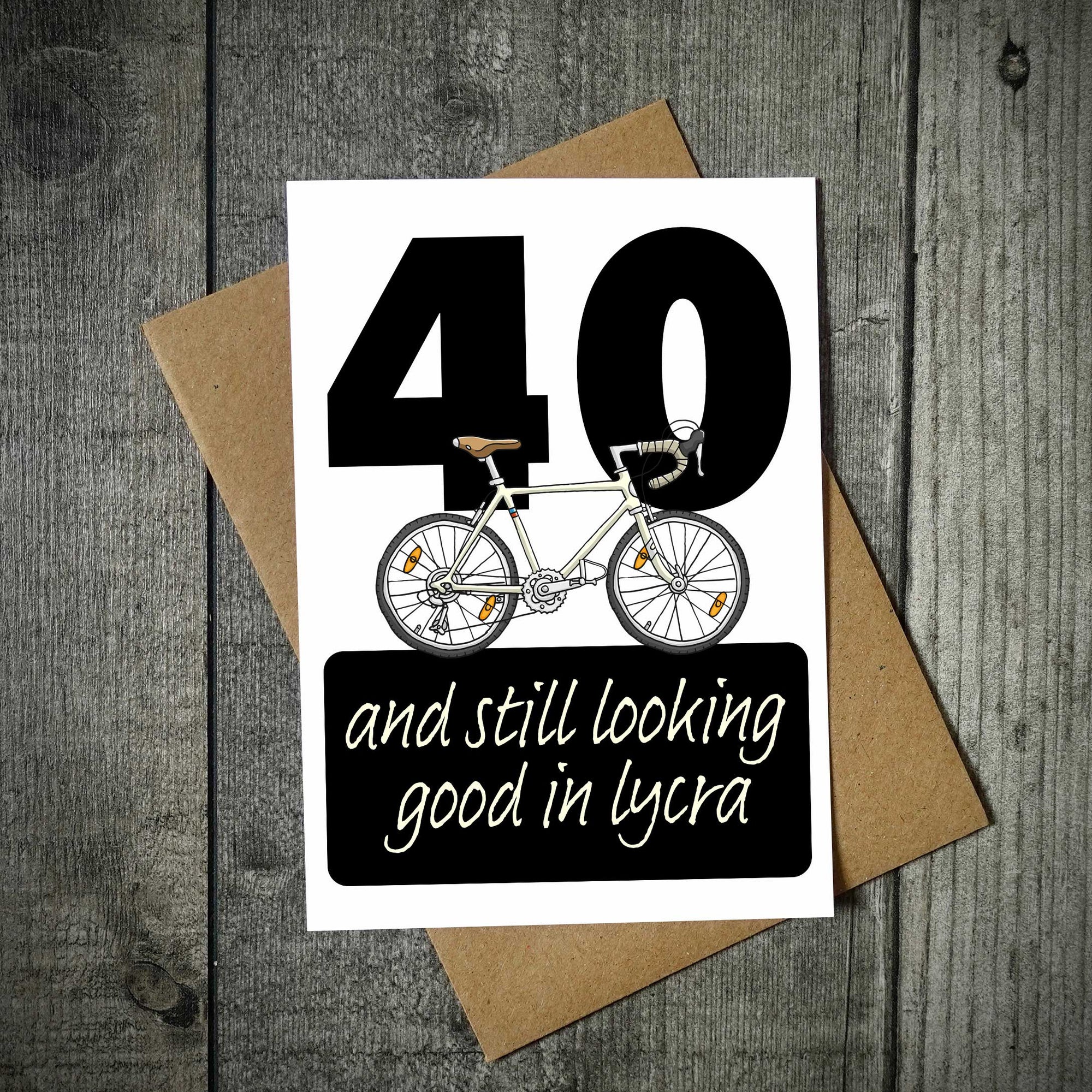 Still Looking Good In Lycra Personalised Age Cycling Birthday Card