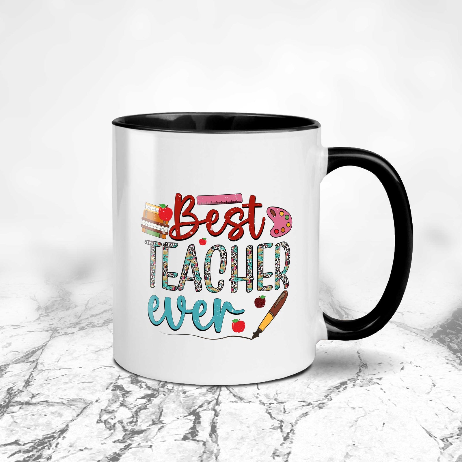 "Best Teacher Ever" Appreciation Mug