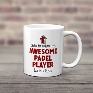 This Is What An Awesome Padel Player Looks Like Mug