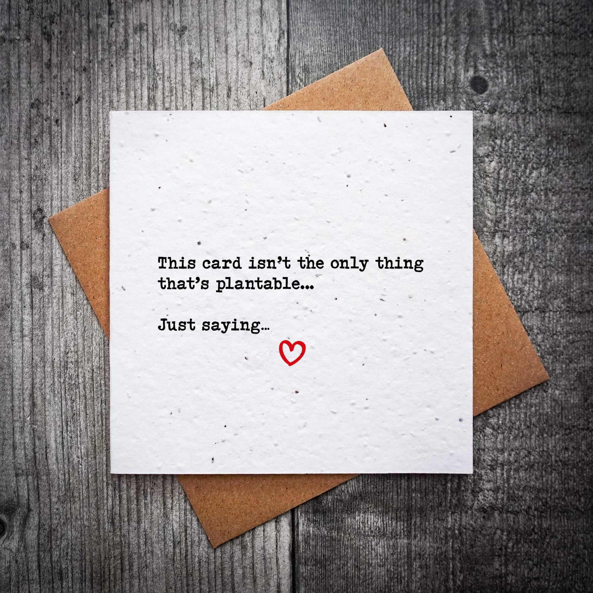 Rude Plantable Valentine’s Card – This Card Isn't The Only Thing That's Plantable