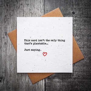 Rude Plantable Valentine’s Card – This Card Isn't The Only Thing That's Plantable