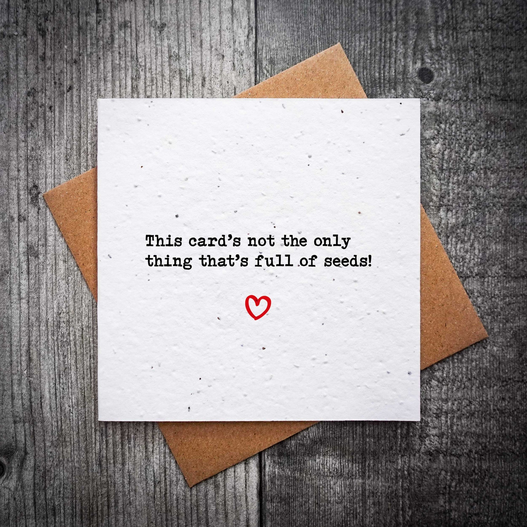 Rude Plantable Valentine’s Card – "Full of Seeds" Funny Eco Seed Card
