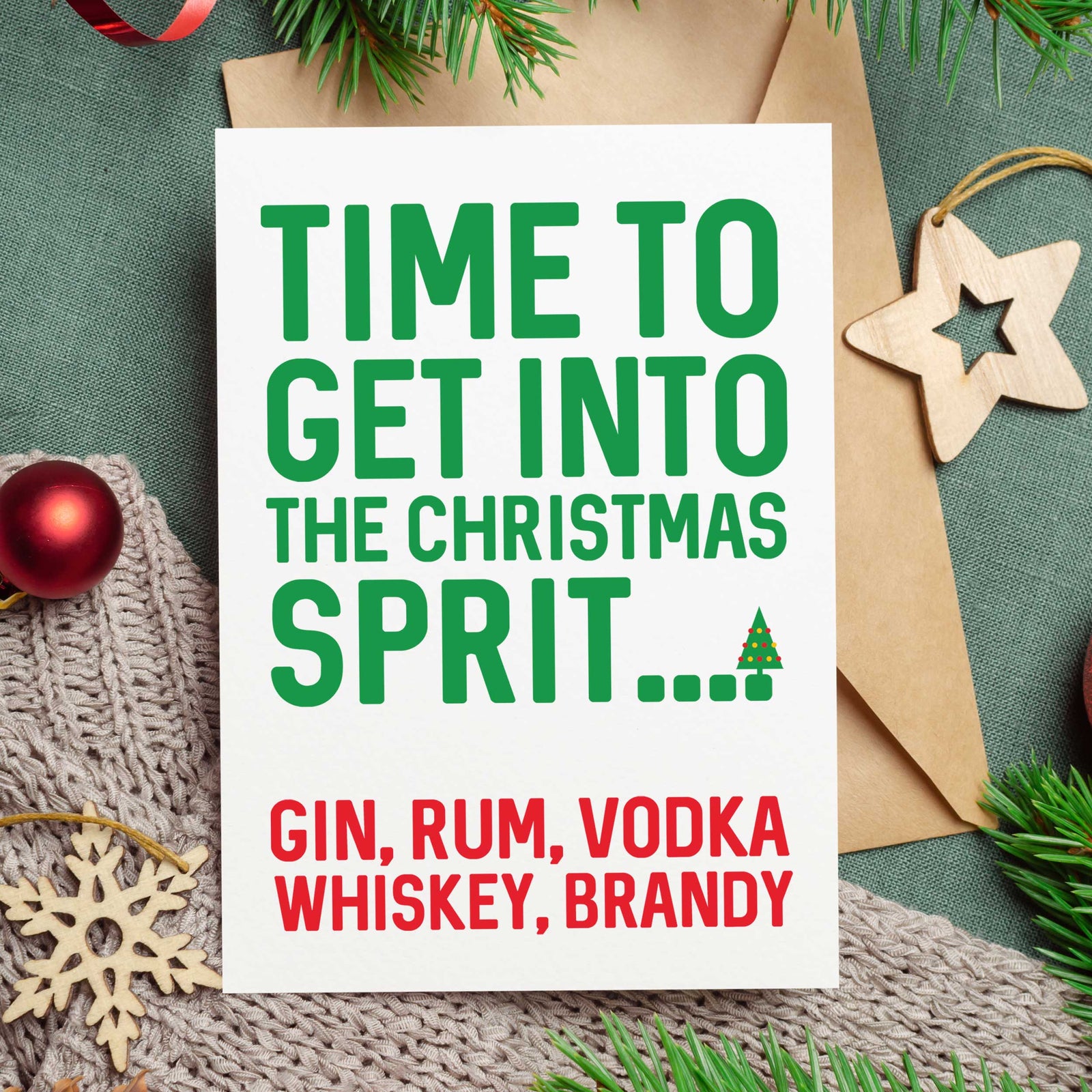 Time To Get Into The Christmas Spirit Christmas Card